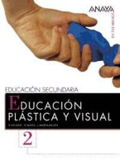 [9788466719056] Educación Plástica y Visual 2 ESO Anaya Educacion.