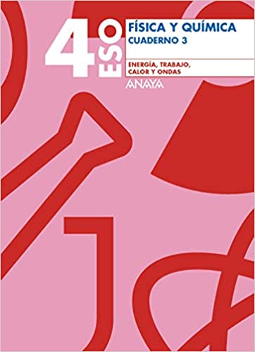[9788466745543] Cuaderno 3. Energía, trabajo, calor y ondas