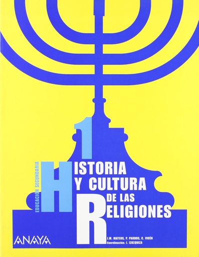 [9788466757676] Historia y Cultura de las Religiones 1 ESO