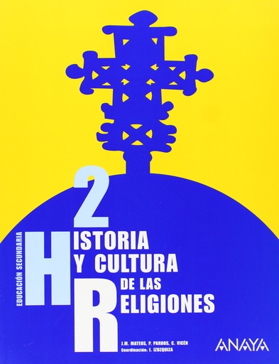 [9788466770040] Historia y Cultura de las Religiones 2 ESO Anaya
