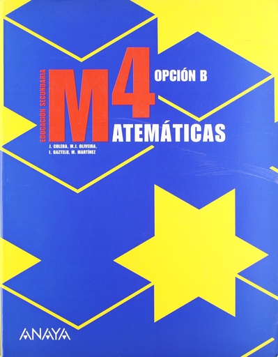 [9788466771023] Matemáticas 4. Opción B.