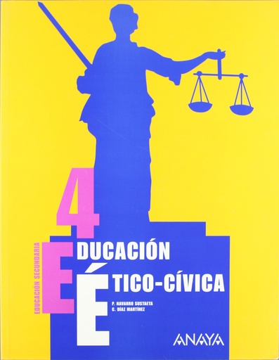 [9788466771566] Educación Ético-cívica 4. Anaya