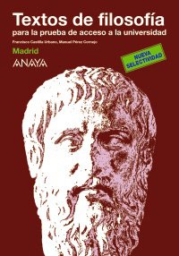 [9788466787581] Textos de filosofía para la prueba de acceso a la universidad.
