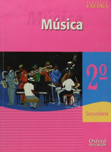 [9788467300659] Música 2.º ESO Exedra Libro del alumno