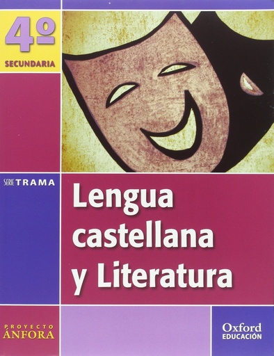 [9788467324655] Lengua Castellana y Literatura 4º ESO Ánfora Trama: Libro del Alumno