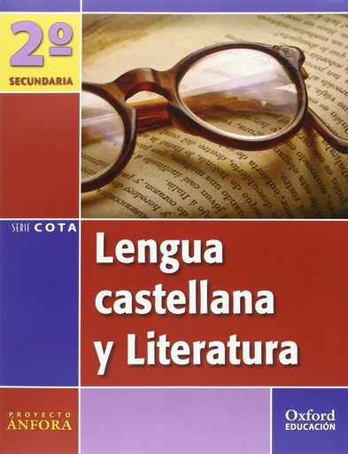 [9788467325294] Lengua Castellana y Literatura 2.º ESO. Ánfora Cota