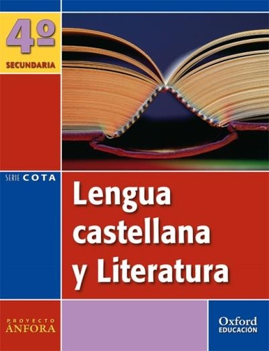 [9788467325430] Lengua Castellana y Literatura 4º ESO Ánfora Cota Libro del Alumno