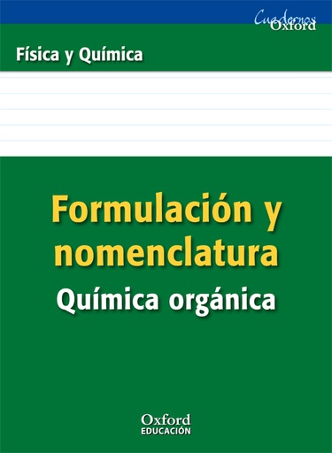 [9788467338898] Formulación y Nomenclatura Química Orgánica ESO/Bachillerato