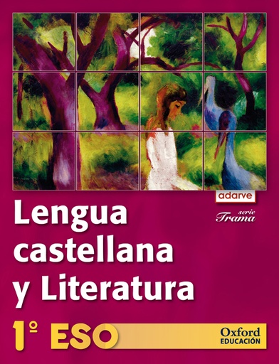 [9788467355505] Lengua Castellana y Literatura 1.º ESO. Adarve Trama