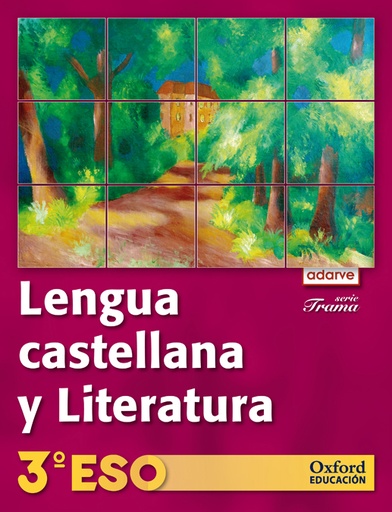 [9788467355789] Lengua Castellana y Literatura 3.º ESO. Adarve Trama