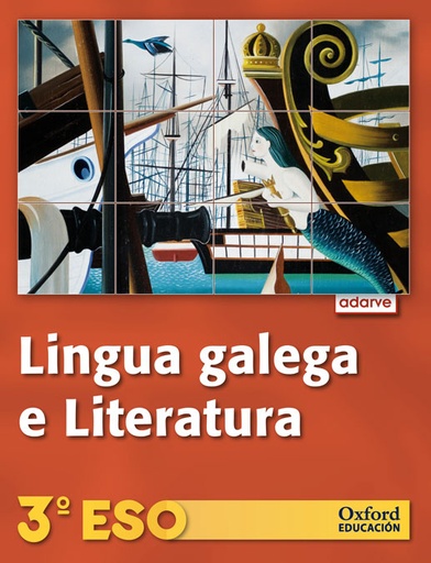 [9788467358957] Lingua galega e Literatura 3.º ESO. Proxecto Adarve (Galicia)