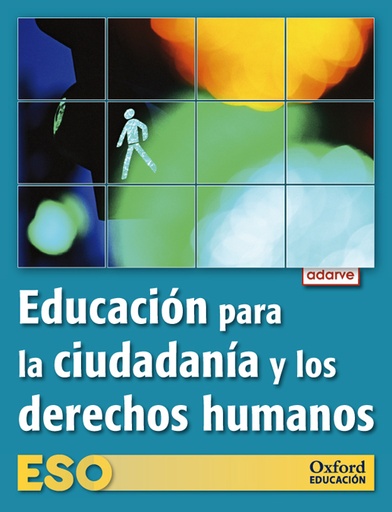 [9788467360097] Educación para la ciudadanía y los derechos humanos ESO. Adarve