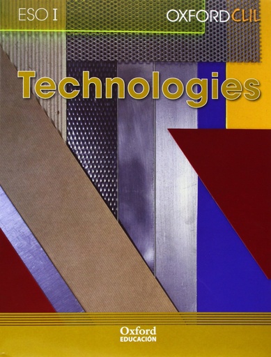 [9788467362046] Oxford CLIL Tecnología 1.º ESO Student's Book