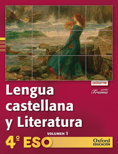 [9788467362794] Lengua Castellana y Literatura 4.º ESO. Adarve Trama. Libro del alumno