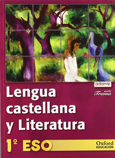 [9788467366563] Lengua Castellana Y Literatura. Adarve Trama Trimestral