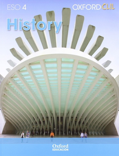 [9788467370683] History 4º ESO Libro del Alumno (Cc Sociales)(Oxford CLIL)