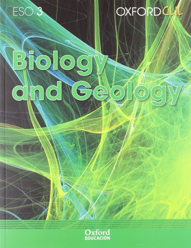 [9788467376494] Oxford CLIL Biología y Geología 3.º ESO Student's Book