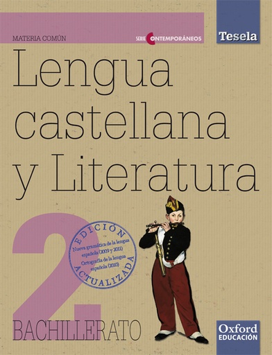 [9788467377750] Lengua Castellana y Literatura 2.º Bachillerato Tesela Contemporáneos 2013