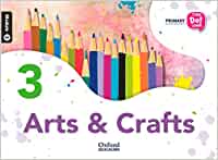 [9788467382785] Think Do Learn Arts & Crafts 3rd Primary. Class book Module 3