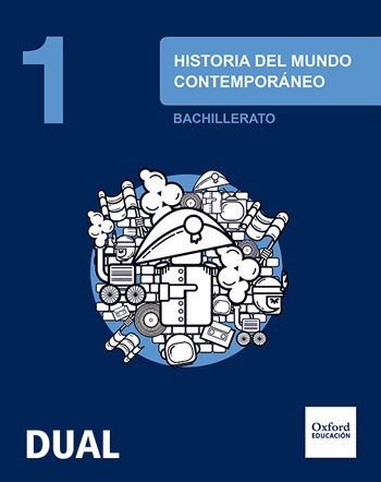 [9788467385625] Inicia Historia del mundo contemporáneo 1.º Bachillerato Oxford