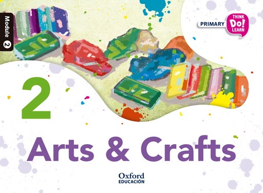 [9788467392203] Think Do Learn Arts & Crafts 2nd Primary. Class book Module 2