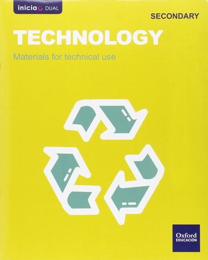 [9788467394054] Technology. Technological Materials. ESO 1 (Inicia Dual)