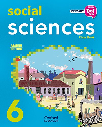 [9788467396522] Think Do Learn Social Sciences 6th Primary. Class book + CD pack Amber