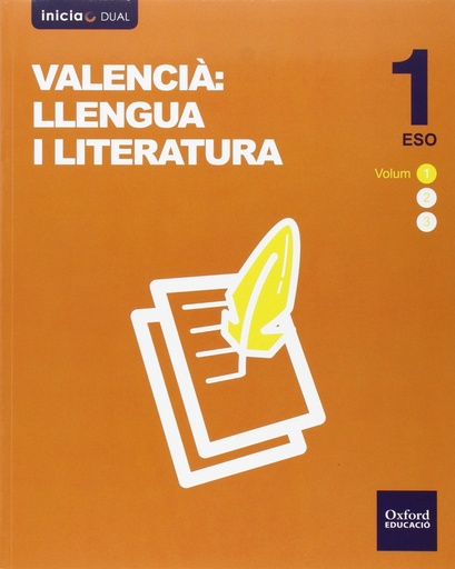 [9788467398670] Inicia Valencià: Llengua i Literatura 1r ESO. Llibre del Alumne. Volum