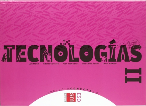 [9788467539998] Tecnologías II. ESO. Conecta 2.0