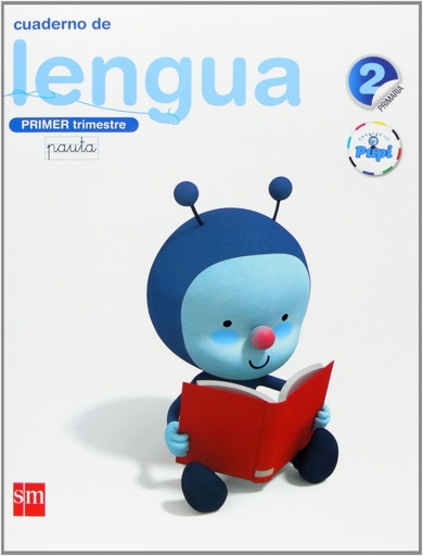 [9788467546354] Cuaderno de lengua, Pauta. 2 Primaria, 1 Trimestre. Conecta con Pupi