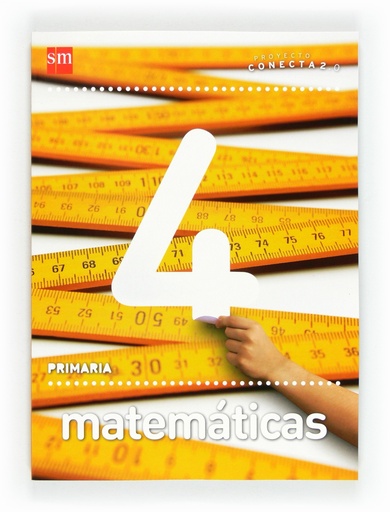 [9788467554564] Matemáticas. 4 Primaria. Conecta 2.0