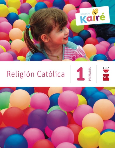 [9788467568073] Religión católica. 1 Primaria. Kairé