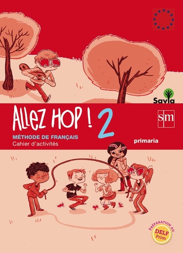 [9788467569490] Allez Hop! 2: cahier d'activités. Primaria. Savia