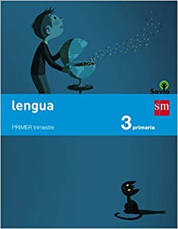 [9788467569957] Lengua. 3 Primaria. Savia