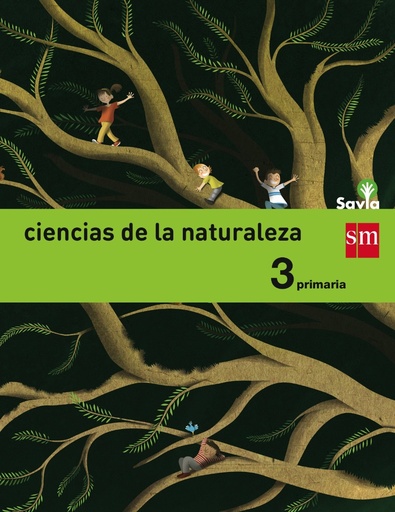 [9788467570014] Ciencias de la naturaleza. 3 Primaria. Savia