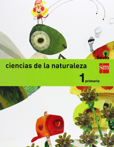 [9788467570205] Ciencias de la naturaleza. 1 Primaria. Savia