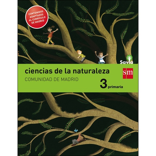 [9788467574258] Ciencias de la naturaleza. 3 Primaria. Savia. Madrid [LOMCE]