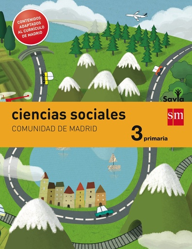 [9788467574302] Ciencias sociales. 3 Primaria. Savia. Madrid [LOMCE]