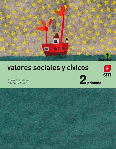 [9788467575224] Valores sociales y cívicos. 2 Primaria. Savia
