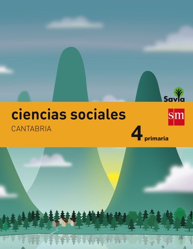[9788467575477] Ciencias sociales. 4 Primaria. Savia. Cantabria