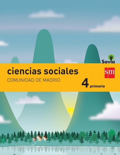 [9788467575583] Ciencias sociales. 4 Primaria. Savia. Madrid