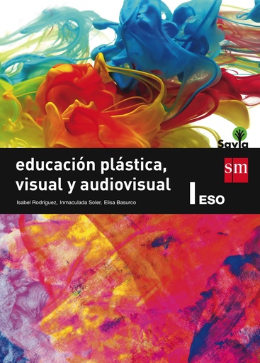 [9788467576085] Educación plástica, visual y audiovisual I. ESO. Savia