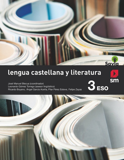 [9788467576207] Lengua castellana y literatura. 3 ESO. Savia