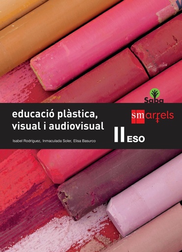 [9788467578706] Educació plàstica, visual i audiovisual II. ESO. Saba-Bueno
