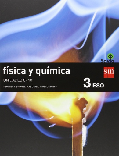 [9788467583380] Física y química. 3 ESO. Savia. Trimestres