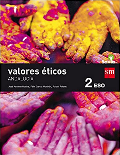 [9788467584806] Valores éticos. 2 ESO. Savia. Andalucía
