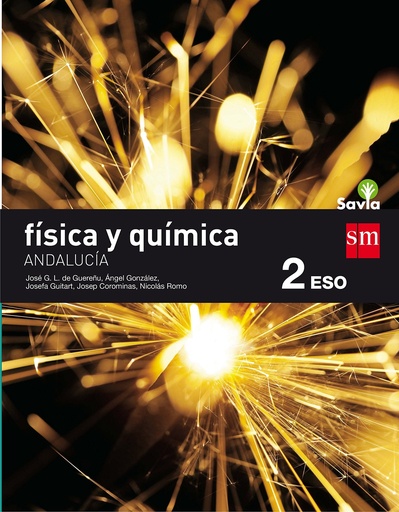[9788467584912] Física y química. 2 ESO. Savia. Andalucía