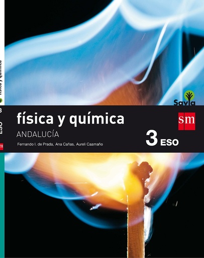 [9788467586305] Física y química. 3 ESO. Savia. Andalucía