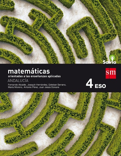 [9788467586350] Matemáticas orientadas a las ciencias aplicadas. 4 ESO. Savia. Andalucía