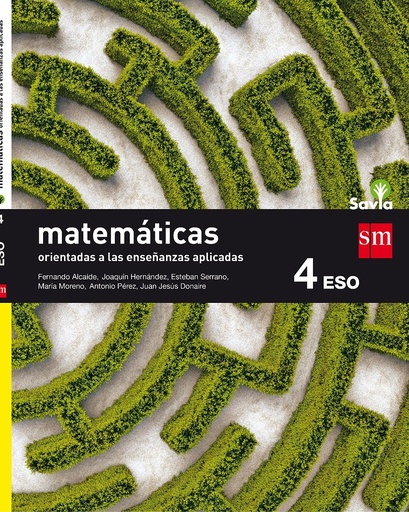 [9788467586923] Matemáticas orientadas a las ciencias aplicadas. 4 ESO. Savia